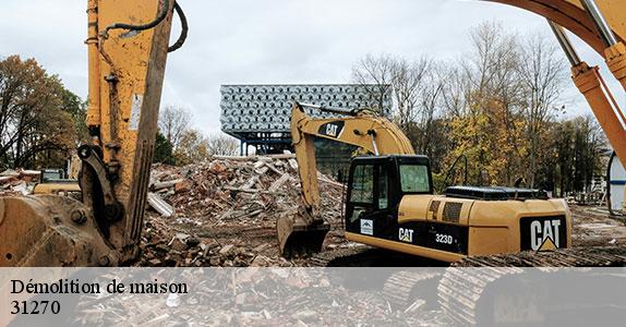 Démolition de maison 31270